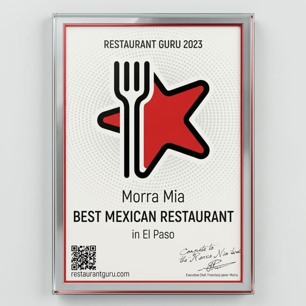 Framed Restaurant Guru 2023 award for Morra Mia as Best Mexican Restaurant in El Paso.